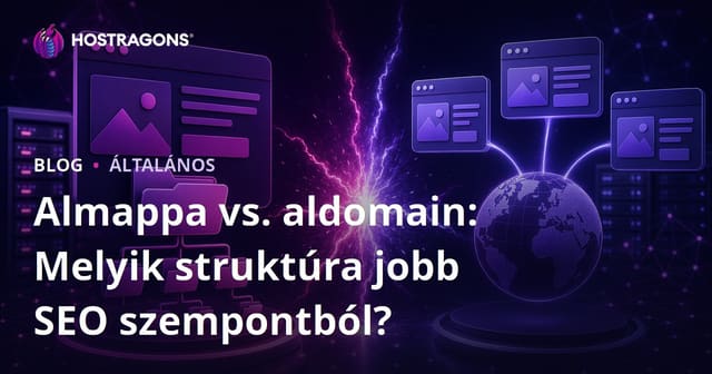 Webhelystruktúrák: Subfolder vagy Subdomain – melyik a jobb SEO szempontból?