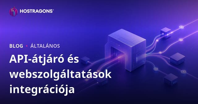 API-átjáró és webszolgáltatások integrációja