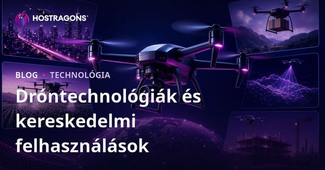 Dróntechnológiák és kereskedelmi felhasználások