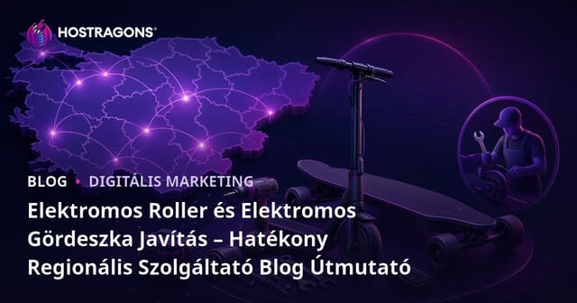 Elektromos Roller és Elektromos Gördeszka Javítás – Hatékony Regionális Szolgáltató Blog Útmutató