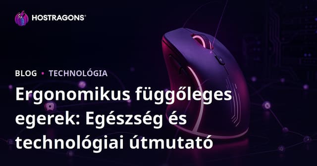 Ergonomikus Vertikális Egerek: Egészségügyi és Technológiai Útmutató
