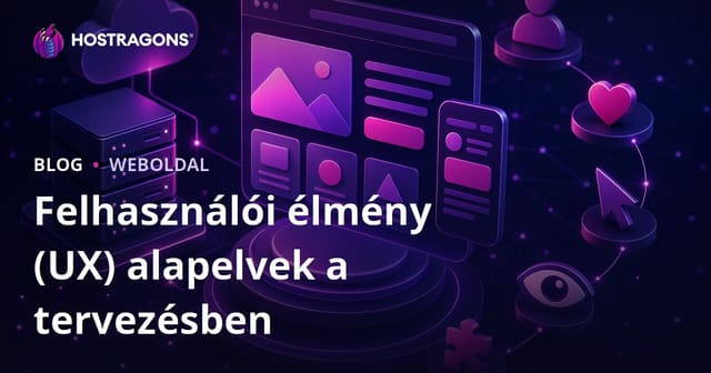 Felhasználói élmény (UX) alapelvek a tervezésben