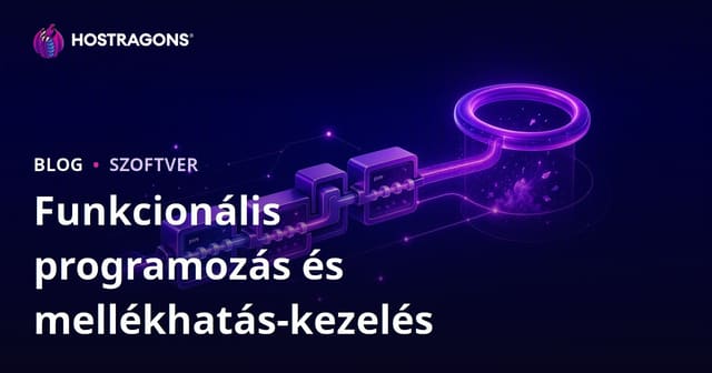 Funkcionális programozás és mellékhatás-kezelés