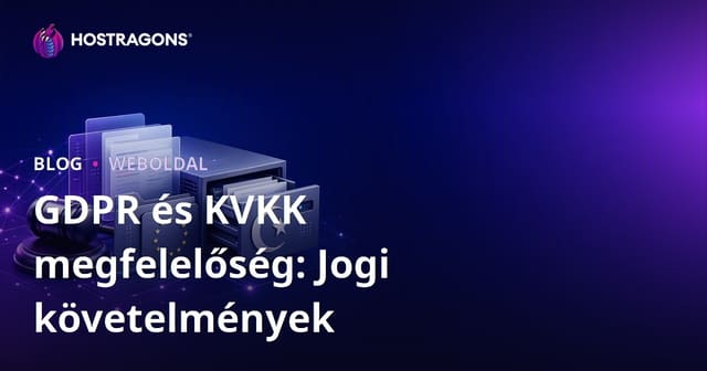 GDPR és KVKK megfelelőség: Jogi követelmények