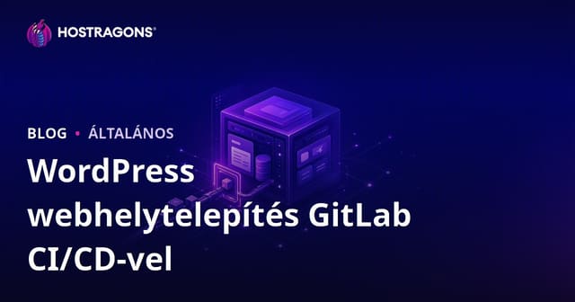WordPress webhelytelepítés GitLab CI/CD-vel