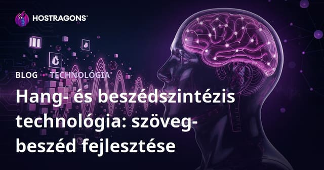 Beszédszintézis és hangszintézis technológia: a Text-to-Speech fejlődése