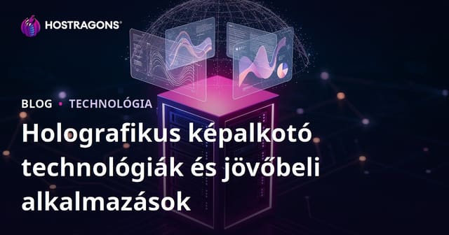 Holografikus képalkotó technológiák és jövőbeli alkalmazások