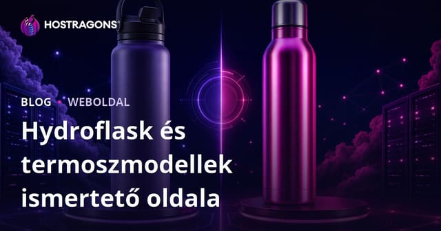 Hydroflask és termosz modellek összehasonlító értékelő weboldala