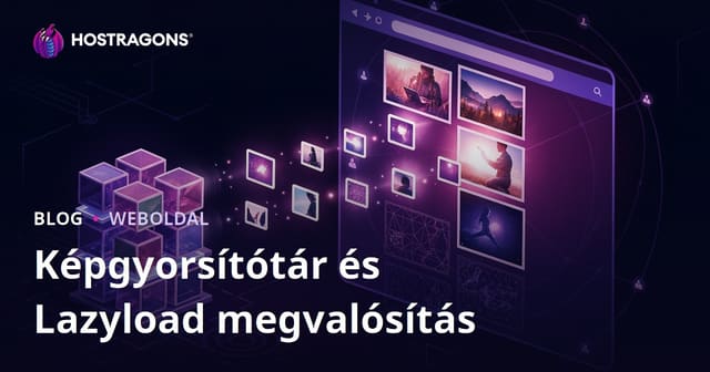 Képgyorsítótár és Lazyload megvalósítás