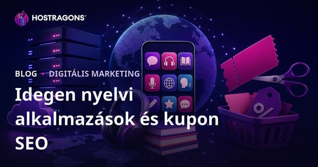 A Legjobb Nyelvtanuló Alkalmazások Összehasonlítása és Kuponkód Weboldalak SEO-ja