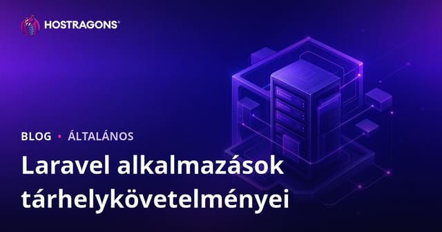 Laravel Alkalmazásainak Hostolási Követelményei