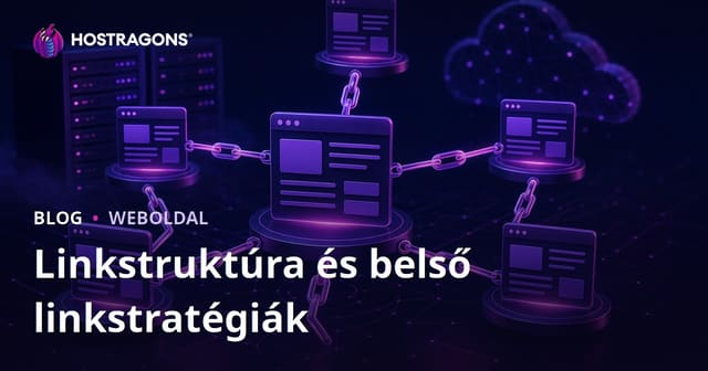 Linkstruktúra és belső linkstratégiák