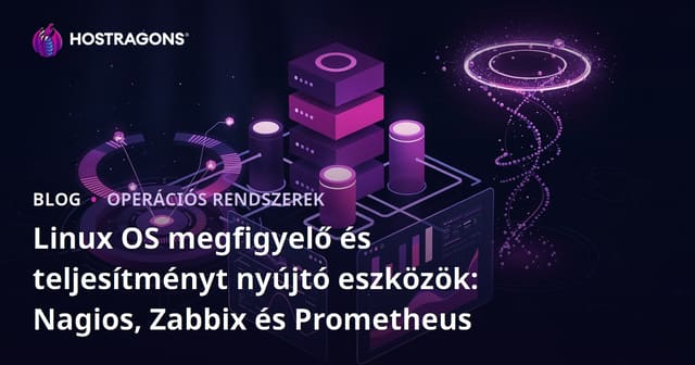 Linux OS megfigyelő és teljesítményt nyújtó eszközök: Nagios, Zabbix és Prometheus