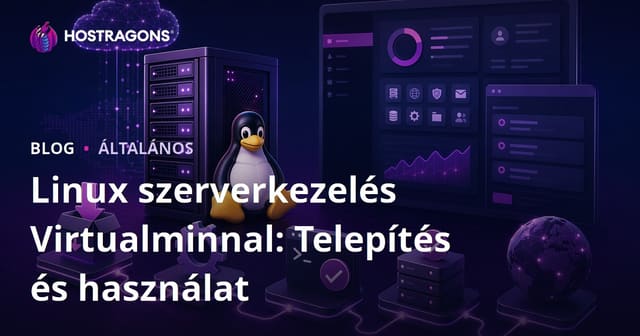 Linux szerverkezelés Virtualminnal: Telepítés és használat