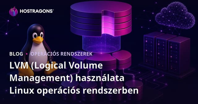 LVM (Logical Volume Management) használata Linux operációs rendszerben