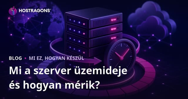 Mi a szerver üzemideje és hogyan mérik?