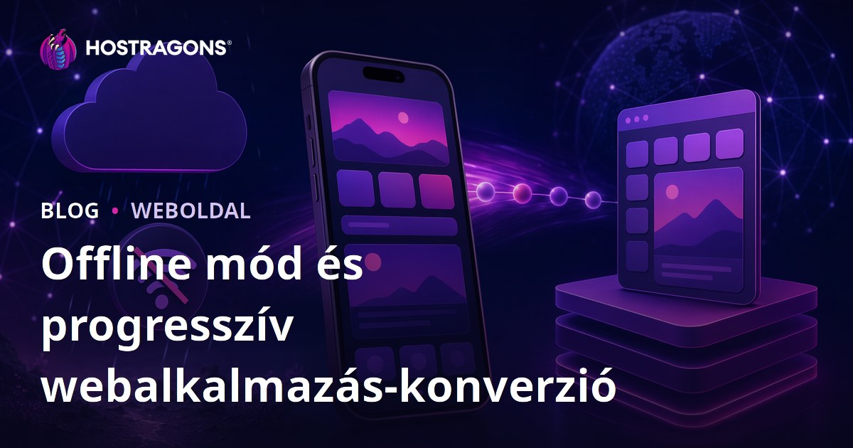 Offline mód és progresszív webalkalmazás-konverzió