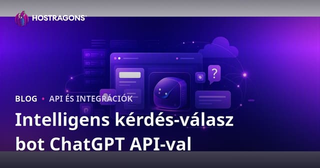 Hogyan építsünk okos kérdés-válasz chatbotot a ChatGPT API segítségével a weboldalunkra