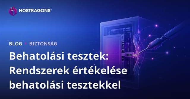Behatolási tesztek: Rendszerek értékelése behatolási tesztekkel