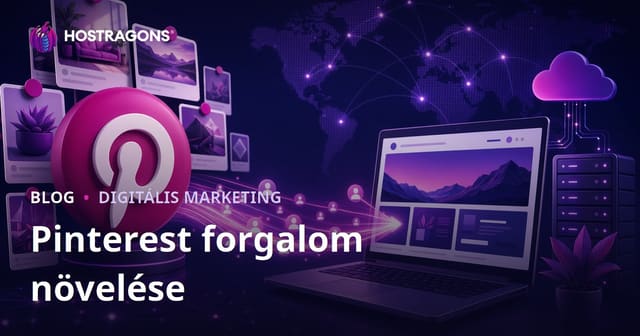 Pinterest Forgalomnövelés: Látogatók Szerzése Weboldaladra a Pinterest Segítségével