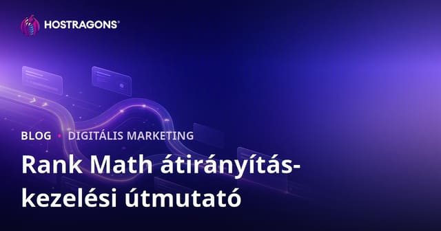 Rank Math SEO bővítménnyel fejlett átirányításkezelés WordPress oldalakon