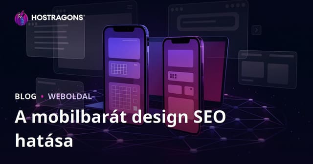 Reszponzív webdesign hatása a SEO-ra és a felhasználói elköteleződésre