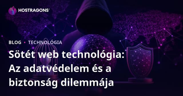 A Sötét Web Technológiája: Adatvédelem és Biztonság Dilemmája