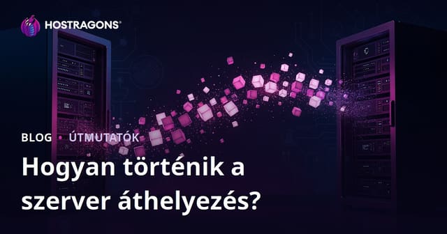 Szerver migráció lépésről lépésre: Hogyan költöztess weboldalt adatvesztés nélkül?