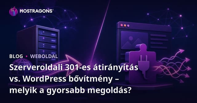 Szerveroldali 301-es átirányítás vs. WordPress bővítmény – melyik a gyorsabb megoldás?