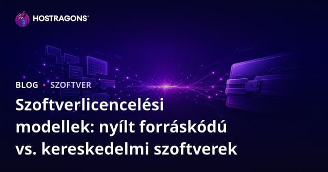Szoftverlicencelési modellek: nyílt forráskódú vs. kereskedelmi szoftverek