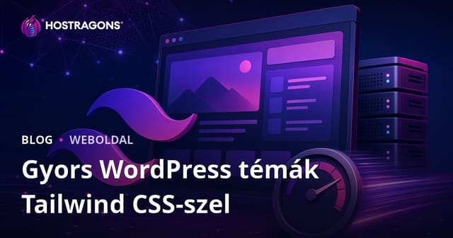 Tailwind CSS-sel könnyű és villámgyors WordPress témák készítése