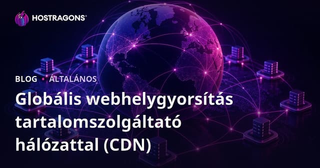 Globális webhelygyorsítás tartalomszolgáltató hálózattal (CDN)