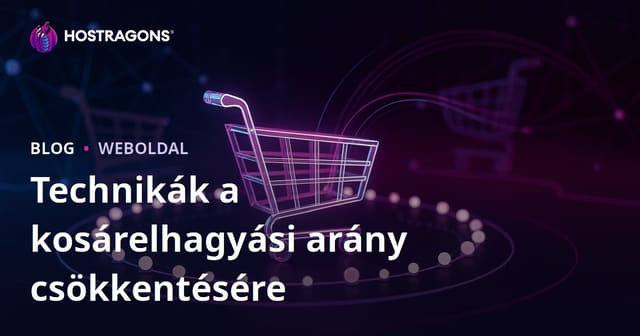 Technikák a kosárelhagyási arány csökkentésére