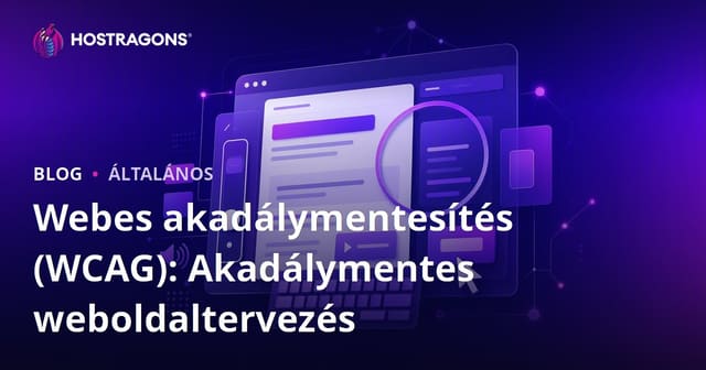 Webes akadálymentesítés (WCAG): Akadálymentes weboldaltervezés