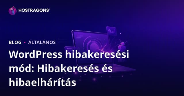 WordPress hibakeresési mód: Hibakeresés és hibaelhárítás