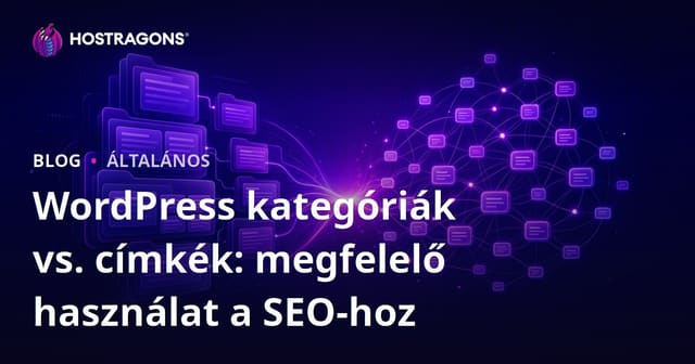 WordPress kategóriák vs. címkék: megfelelő használat a SEO-hoz