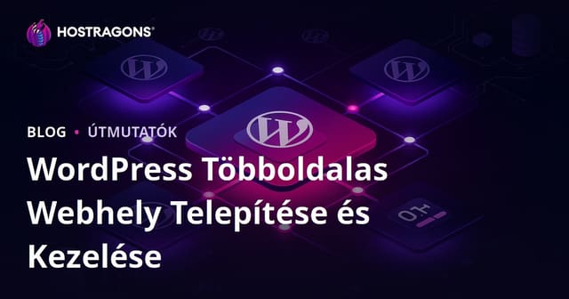 WordPress Multisite telepítése és kezelése egyetlen vezérlőpultról