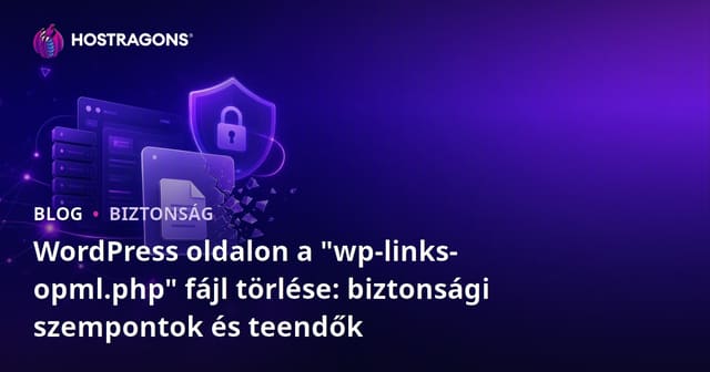 WordPress oldalon a "wp-links-opml.php" fájl törlése: biztonsági szempontok és teendők