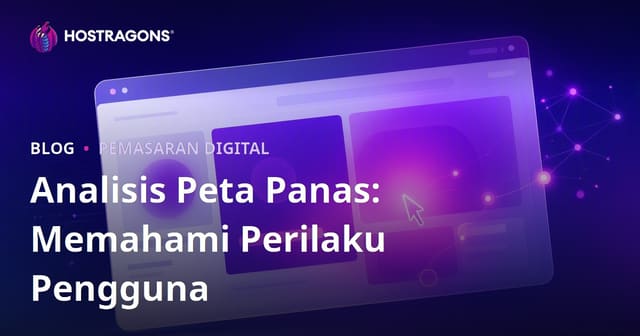 Analisis Peta Panas: Memahami Perilaku Pengguna