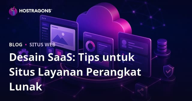 Desain SaaS: Tips untuk Situs Layanan Perangkat Lunak