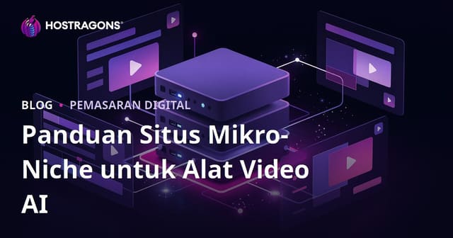 Cara Membuat Situs Sumber Mikro-Nis untuk Alat Edit Video AI (CapCut, Runway)