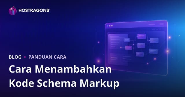 Bagaimana cara menambahkan kode markup skema ke situs web?