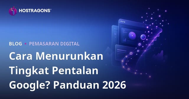 Cara Menurunkan Bounce Rate Google (Rasio Pentalan) di 2026: Panduan Lengkap