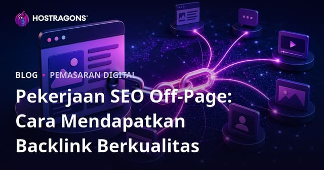 Pekerjaan SEO Off-Page: Cara Mendapatkan Backlink Berkualitas