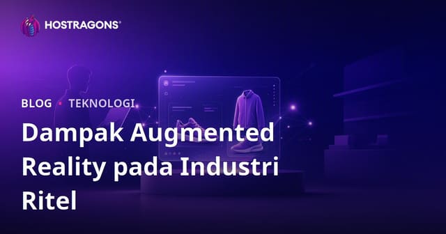 Dampak Augmented Reality pada Industri Ritel
