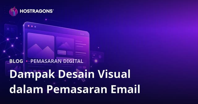 Dampak Desain Visual dalam Pemasaran Email