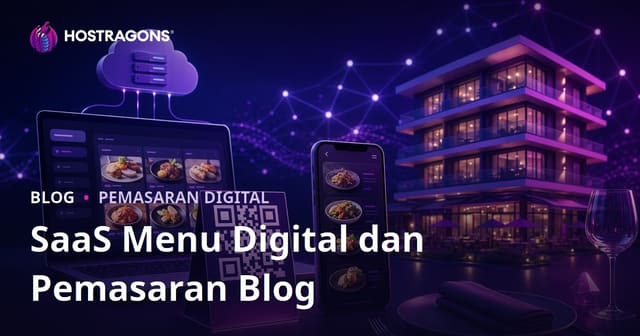 Inisiatif SaaS Menu Digital untuk Hotel dan Restoran (QR Code) dan Pemasaran Blog