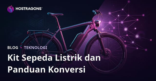 Kit Konversi Sepeda Listrik dan Panduan: Konten Mikro Niche