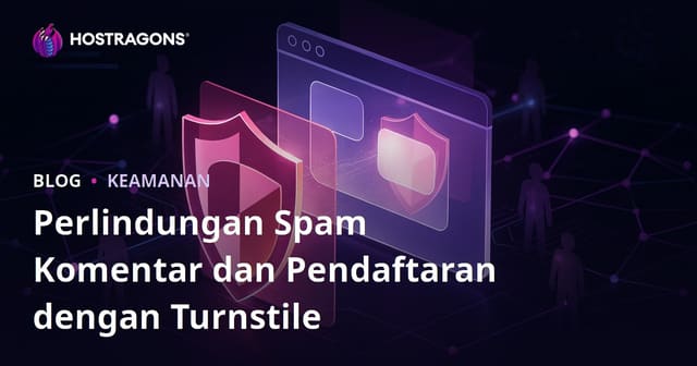Melindungi Situs Anda dari Komentar Spam dan Pendaftaran dengan Cloudflare Turnstile