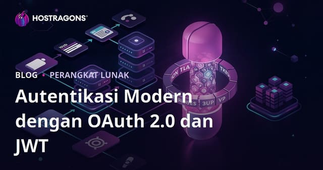 Modern Autentikasi dengan OAuth 2.0 dan JWT